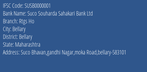 Suco Souharda Sahakari Bank Ltd Rtgs Ho Branch, Branch Code 000001 & IFSC Code SUSB0000001