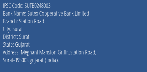 Sutex Cooperative Bank Limited Station Road Branch, Branch Code 248003 & IFSC Code Sutb0248003