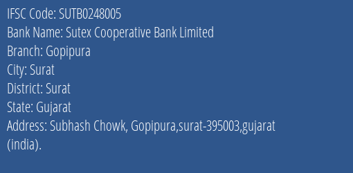 Sutex Cooperative Bank Gopipura Branch Surat IFSC Code SUTB0248005