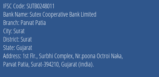 Sutex Cooperative Bank Limited Parvat Patia Branch, Branch Code 248011 & IFSC Code Sutb0248011