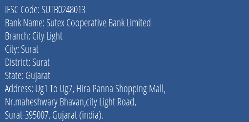 Sutex Cooperative Bank Limited City Light Branch, Branch Code 248013 & IFSC Code Sutb0248013