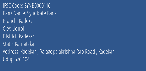 Syndicate Bank Kadekar Branch Kadekar IFSC Code SYNB0000116