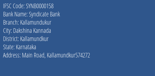 Syndicate Bank Kallamundukur Branch Kallamundkur IFSC Code SYNB0000158