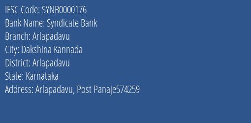 Syndicate Bank Arlapadavu Branch Arlapadavu IFSC Code SYNB0000176