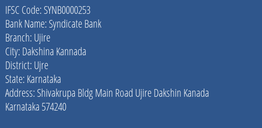 Syndicate Bank Ujire Branch Ujre IFSC Code SYNB0000253