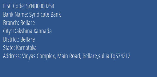 Syndicate Bank Bellare Branch Bellare IFSC Code SYNB0000254