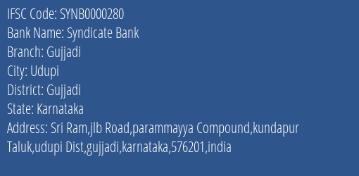 Syndicate Bank Gujjadi Branch Gujjadi IFSC Code SYNB0000280