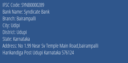 Syndicate Bank Bairampalli Branch Udupi IFSC Code SYNB0000289