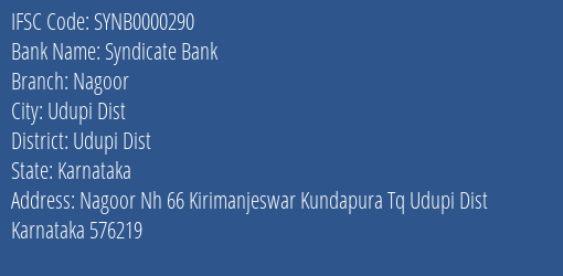 Syndicate Bank Nagoor Branch Udupi Dist IFSC Code SYNB0000290