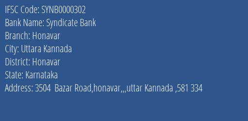 Syndicate Bank Honavar Branch, Branch Code 000302 & IFSC Code SYNB0000302
