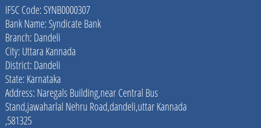 Syndicate Bank Dandeli Branch Dandeli IFSC Code SYNB0000307