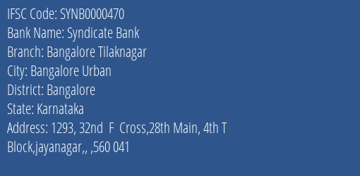 Syndicate Bank Bangalore Tilaknagar Branch Bangalore IFSC Code SYNB0000470