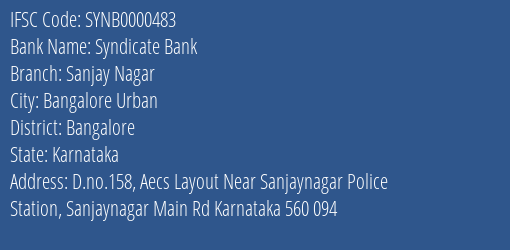 Syndicate Bank Sanjay Nagar Branch Bangalore IFSC Code SYNB0000483