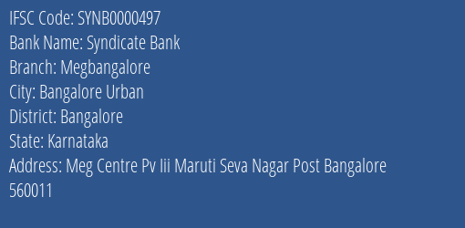 Syndicate Bank Megbangalore Branch Bangalore IFSC Code SYNB0000497