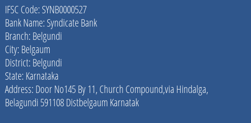 Syndicate Bank Belgundi Branch Belgundi IFSC Code SYNB0000527