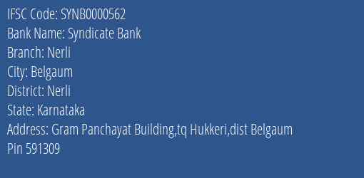 Syndicate Bank Nerli Branch Nerli IFSC Code SYNB0000562