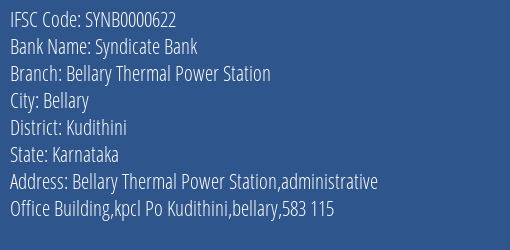 Syndicate Bank Bellary Thermal Power Station Branch Kudithini IFSC Code SYNB0000622