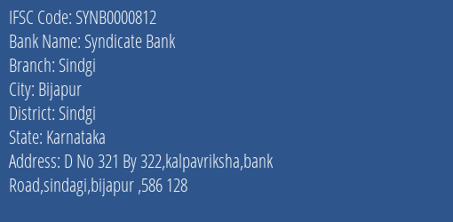 Syndicate Bank Sindgi Branch Sindgi IFSC Code SYNB0000812