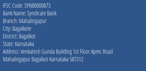 Syndicate Bank Mahalingapur Branch Bagalkot IFSC Code SYNB0000873