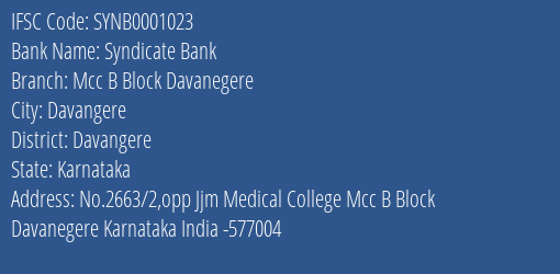 Syndicate Bank Mcc B Block Davanegere Branch Davangere IFSC Code SYNB0001023