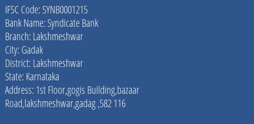 Syndicate Bank Lakshmeshwar Branch Lakshmeshwar IFSC Code SYNB0001215
