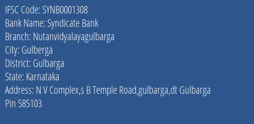 Syndicate Bank Nutanvidyalayagulbarga Branch Gulbarga IFSC Code SYNB0001308