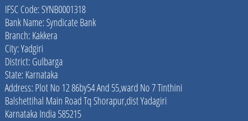 Syndicate Bank Kakkera Branch Gulbarga IFSC Code SYNB0001318