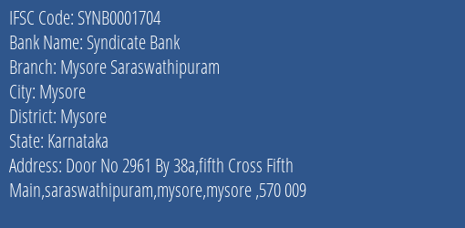 Syndicate Bank Mysore Saraswathipuram Branch Mysore IFSC Code SYNB0001704
