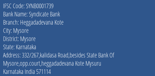 Syndicate Bank Heggadadevana Kote Branch Mysore IFSC Code SYNB0001739