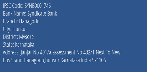 Syndicate Bank Hanagodu Branch Mysore IFSC Code SYNB0001746