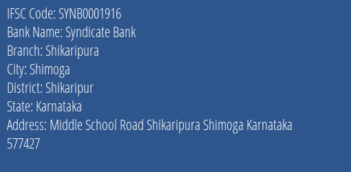 Syndicate Bank Shikaripura Branch Shikaripur IFSC Code SYNB0001916