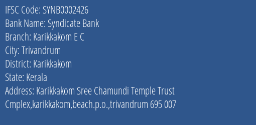 Syndicate Bank Karikkakom E C Branch Karikkakom IFSC Code SYNB0002426