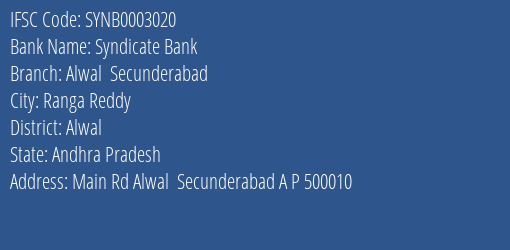 Syndicate Bank Alwal Secunderabad Branch Alwal IFSC Code SYNB0003020