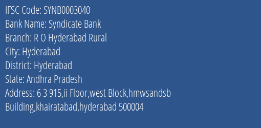 Syndicate Bank R O Hyderabad Rural Branch, Branch Code 003040 & IFSC Code Synb0003040