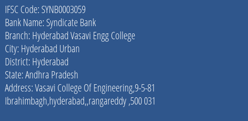 Syndicate Bank Hyderabad Vasavi Engg College Branch Hyderabad IFSC Code SYNB0003059