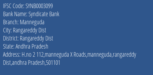 Syndicate Bank Manneguda Branch Rangareddy Dist IFSC Code SYNB0003099
