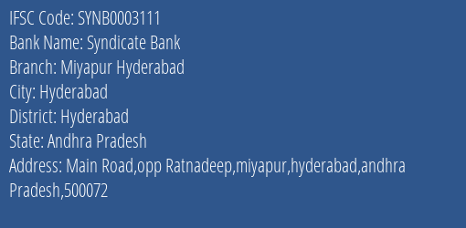 Syndicate Bank Miyapur Hyderabad Branch Hyderabad IFSC Code SYNB0003111