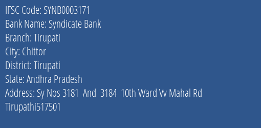 Syndicate Bank Tirupati Branch Tirupati IFSC Code SYNB0003171