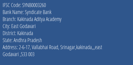 Syndicate Bank Kakinada Aditya Academy Branch Kakinada IFSC Code SYNB0003260