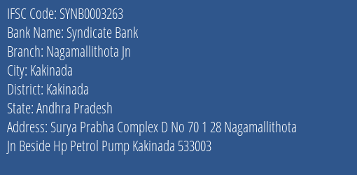 Syndicate Bank Nagamallithota Jn Branch Kakinada IFSC Code SYNB0003263