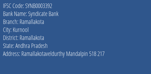 Syndicate Bank Ramallakota Branch Ramallakota IFSC Code SYNB0003392