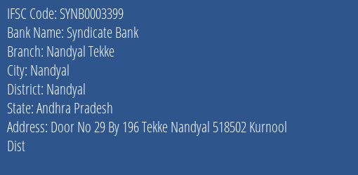 Syndicate Bank Nandyal Tekke Branch Nandyal IFSC Code SYNB0003399