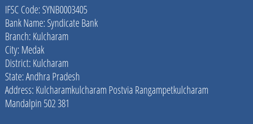 Syndicate Bank Kulcharam Branch Kulcharam IFSC Code SYNB0003405