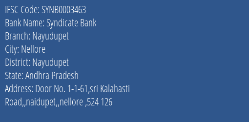 Syndicate Bank Nayudupet Branch Nayudupet IFSC Code SYNB0003463