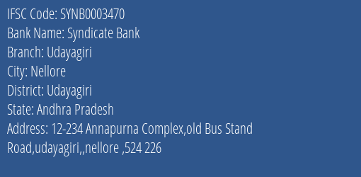 Syndicate Bank Udayagiri Branch Udayagiri IFSC Code SYNB0003470