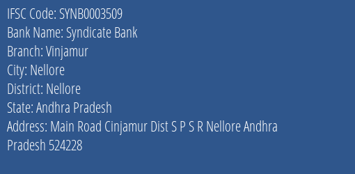 Syndicate Bank Vinjamur Branch Nellore IFSC Code SYNB0003509