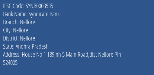 Syndicate Bank Nellore Branch Nellore IFSC Code SYNB0003535
