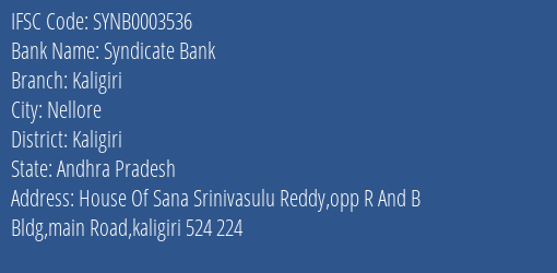 Syndicate Bank Kaligiri Branch Kaligiri IFSC Code SYNB0003536