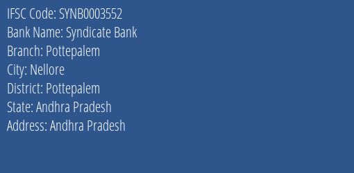 Syndicate Bank Pottepalem Branch Pottepalem IFSC Code SYNB0003552