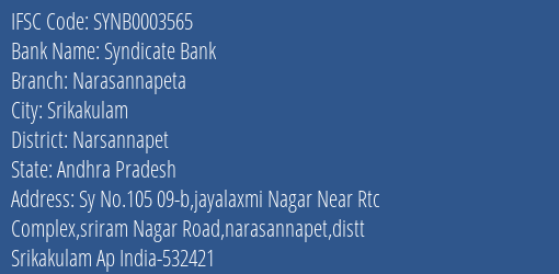Syndicate Bank Narasannapeta Branch Narsannapet IFSC Code SYNB0003565